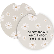 Slow Down Enjoy Daisies - Car Coasters