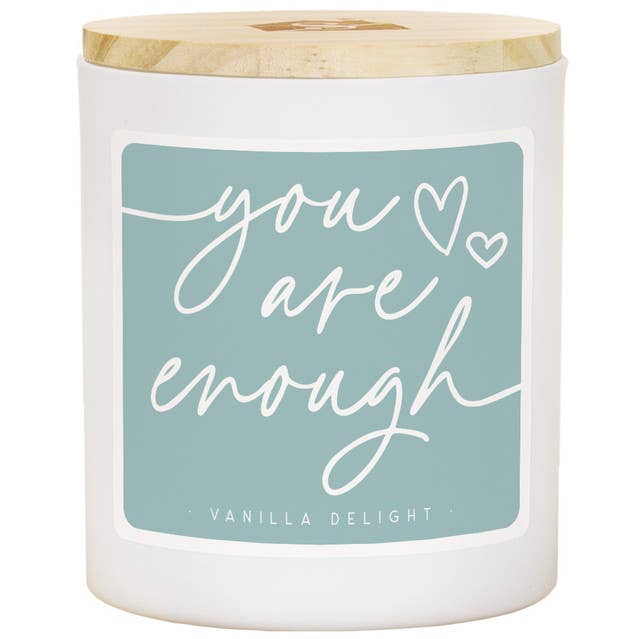 You Are Enough - Vanilla Delight Candle