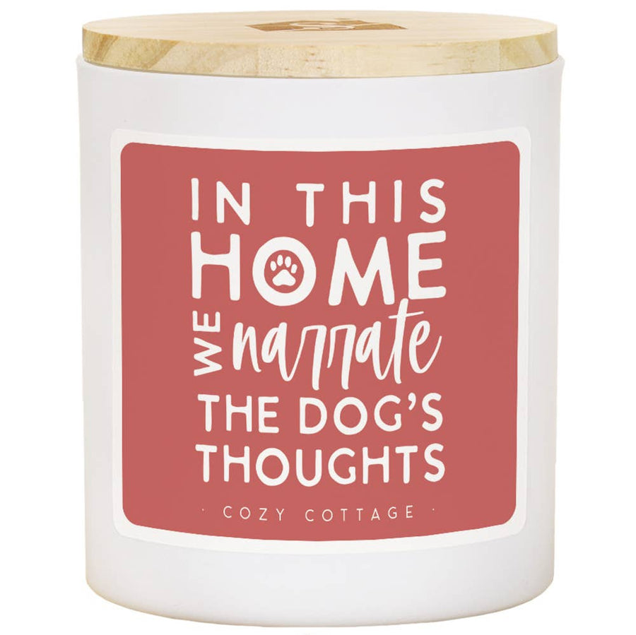 Narrate Dog's Thoughts - COZ - Candles
